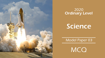 Ordinary level 2020 Science Model Paper 3