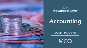 A/L 2021 Accounting I - Model Paper 01