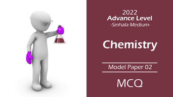 A/L 2022 Chemistry - Model Paper 02