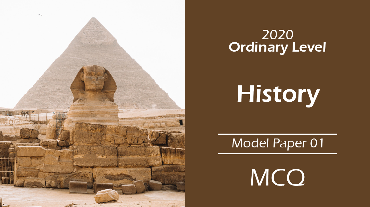 O/L 2020 History I - Model Paper 01